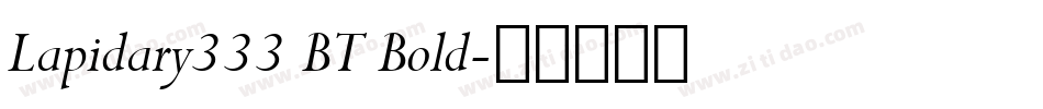Lapidary333 BT Bold字体转换